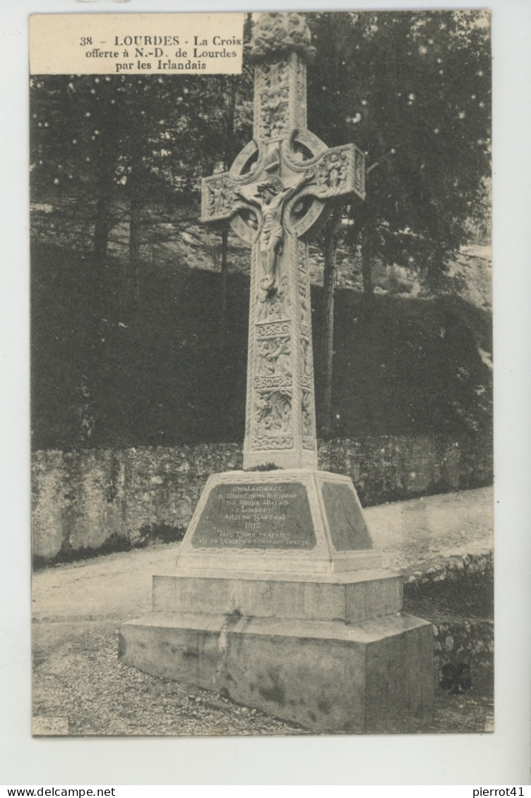LOURDES - La Croix Offerte à N.D. DE LOURDES Par Les Irlandais - Lourdes