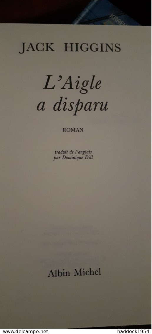l'aigle s'est envolé - l'aigle a disparu JACK HIGGINS albin michel 1992