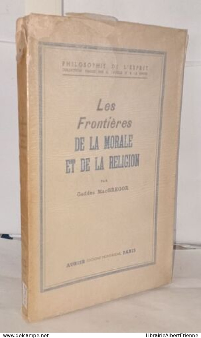 Les Frontières De La Morale Et De La Religion - Ohne Zuordnung