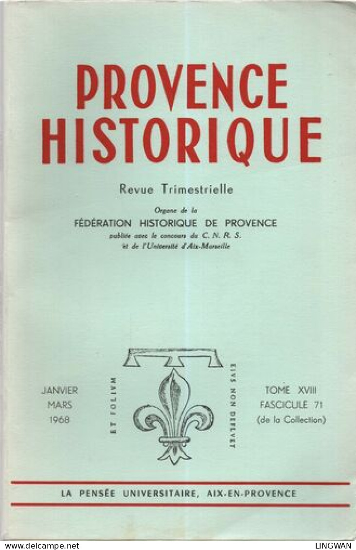 Provence Historique .TOME XVIII. Fascicule 71 . Différends Entre Moines Victorins De Provence Et De Languedoc En 1312 - Unclassified