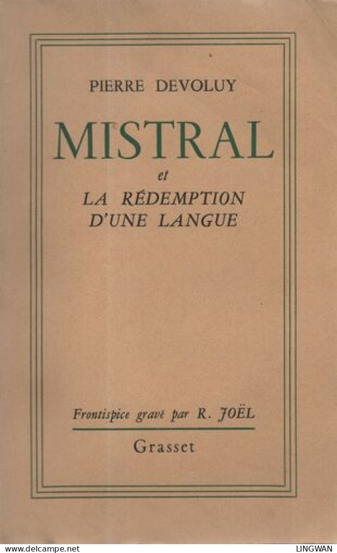 Mistral Ou La Rédemption D'une Langue - Non Classés