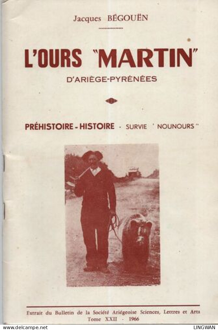 L'OURS MARTIN D'Ariège -Pyrénées.Préhistoire-Histoire .Survie "nounours".Tome XXII - Ohne Zuordnung