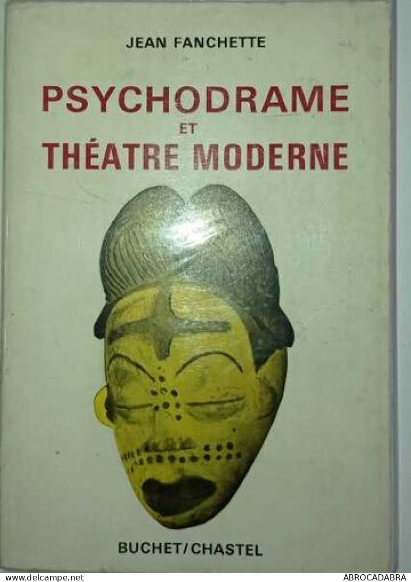 Psychodrame Et Théâtre Moderne - Other & Unclassified