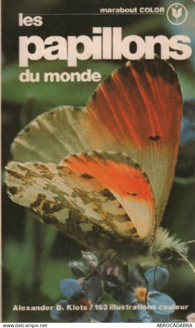 Les Papillons Du Monde - Autres & Non Classés
