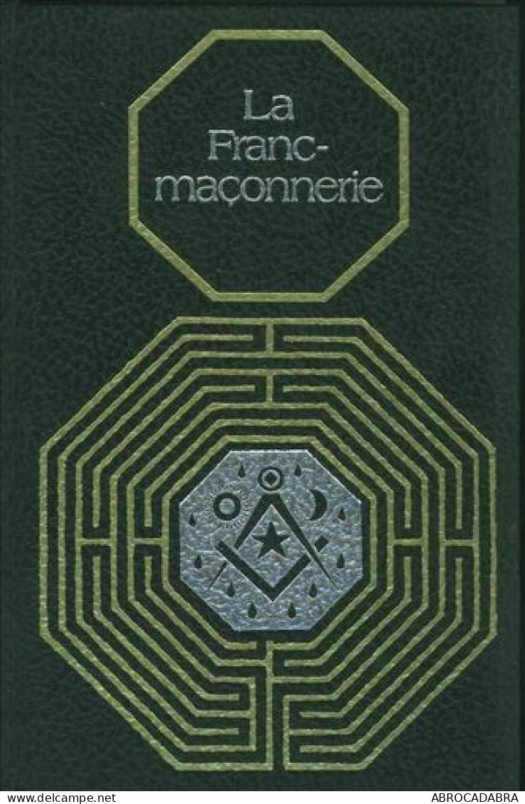 La Franc Maconnerie - Esotérisme