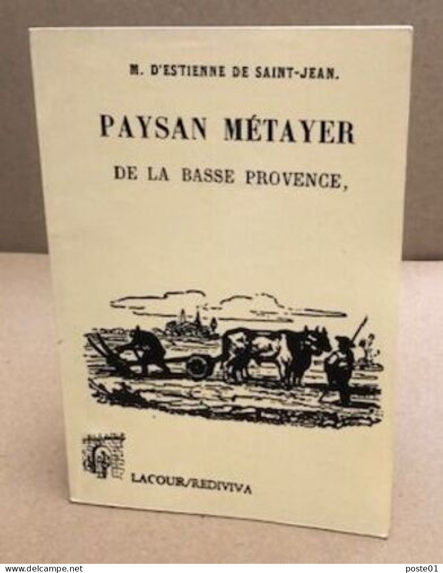 Paysan Métayer De La Basse Provence - Unclassified