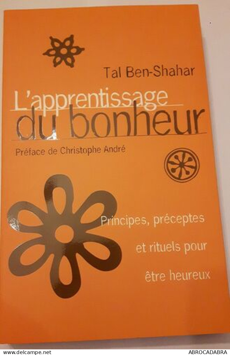 L'apprentissage Du Bonheur - Psychology/Philosophy