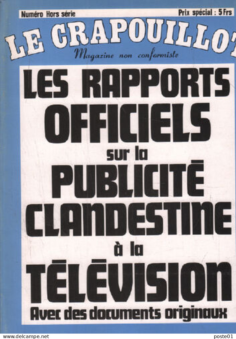 Le Crapouillot/ Nouvelle Serie N° Hors Serie / Les Rapports Officiels Sur La Publicite Clandestine A La Television - Sonstige & Ohne Zuordnung