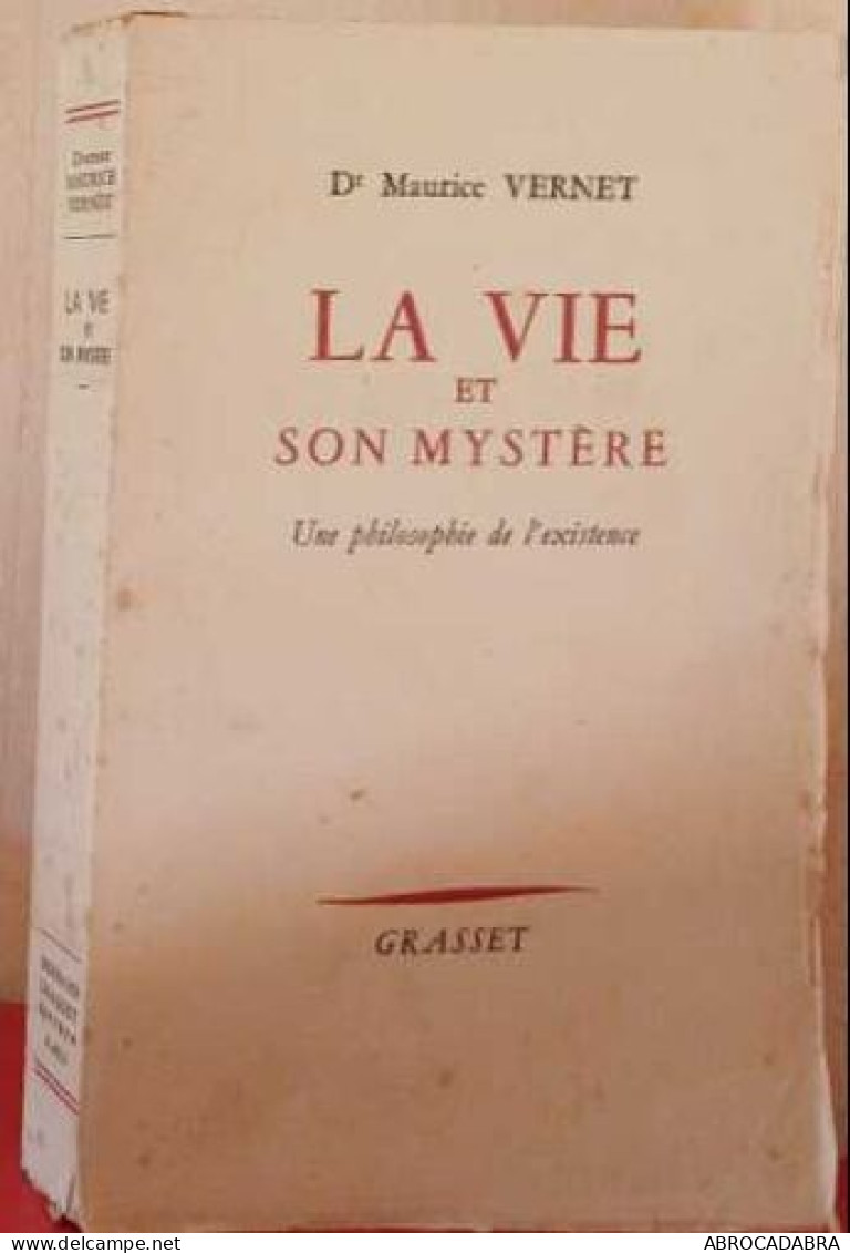 LA Vie Et Son Mystère Une Philosophie De L'existence - Psychology/Philosophy