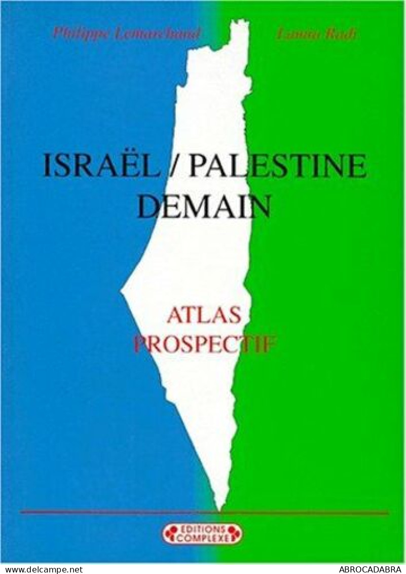 Israël-palestine Demain - Atlas Prospectif - History