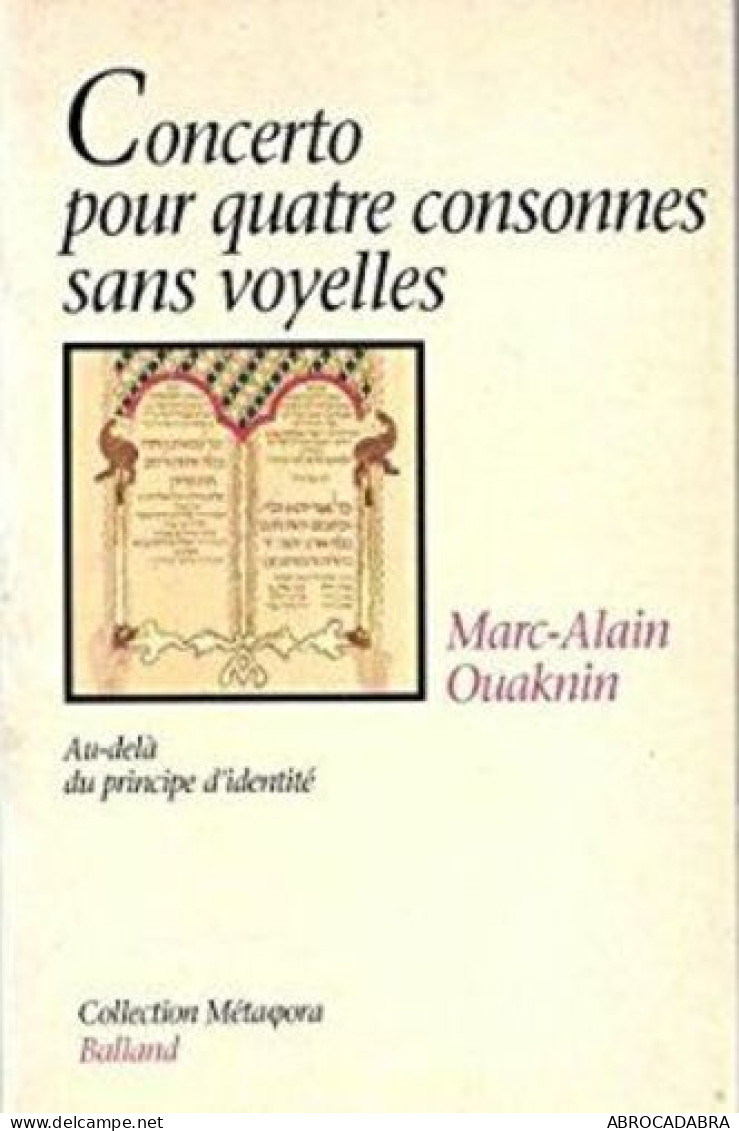 Concerto Pour Tre Consonnes Sans Voyelles : Au Delà Du Principe D'identité - Religion