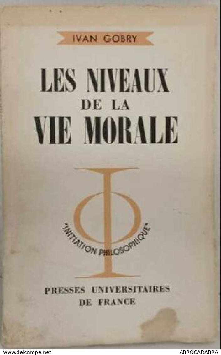 Les Niveaux De La Morale - Psychology/Philosophy