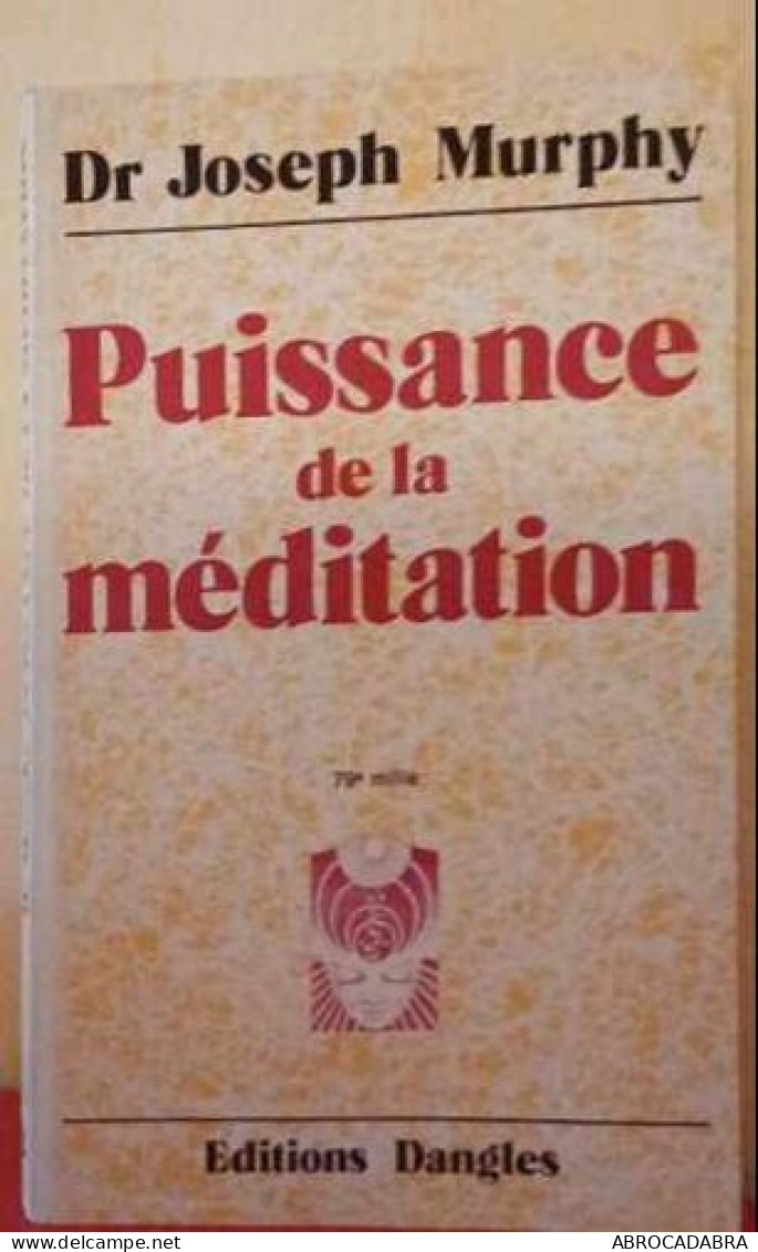 Puissance De La Méditation - Psychology/Philosophy