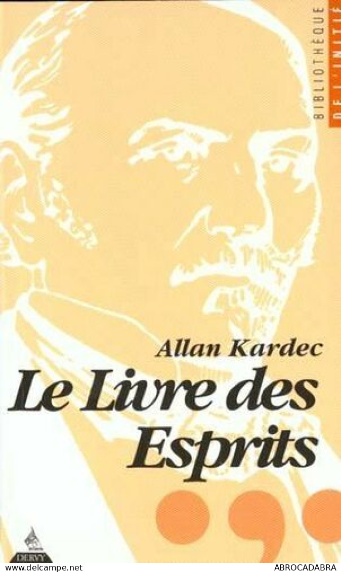 Le Livre Des Esprits - Esotérisme