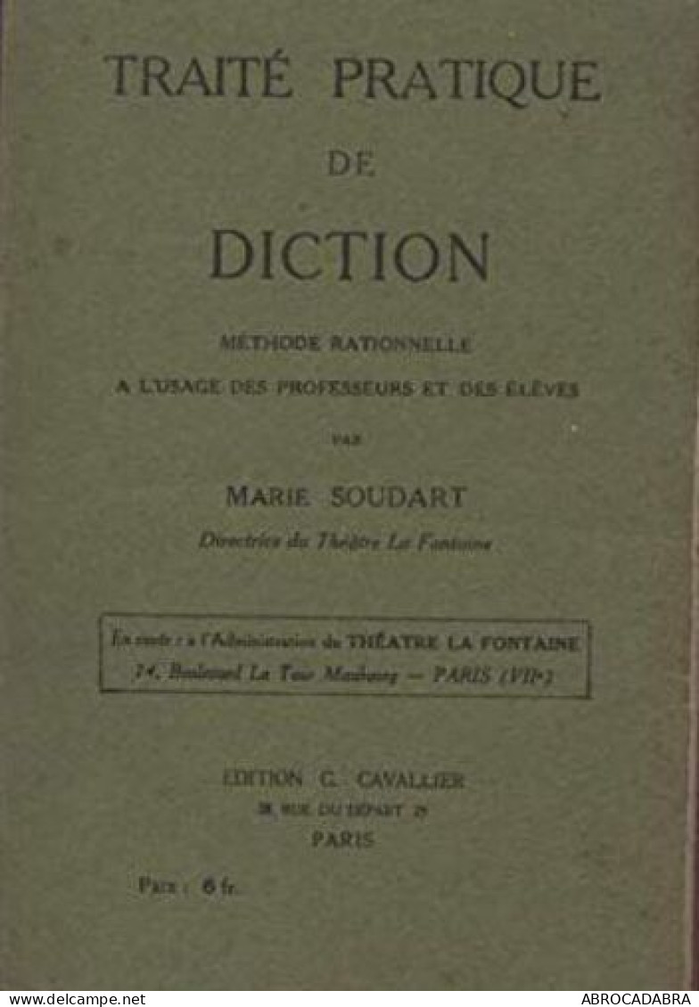 Traité Pratique De Diction - Non Classés