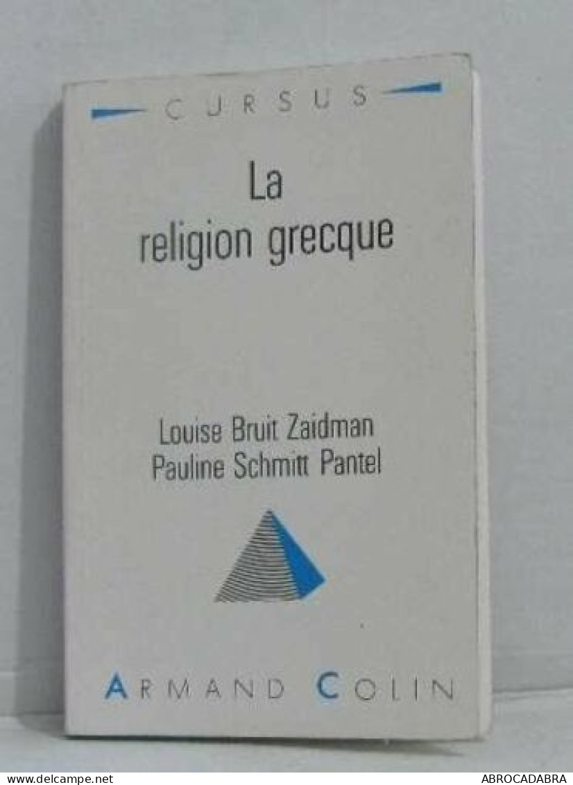 La Religion Grecque: Dans La Cité Grecque à L'époque Classique - Religion