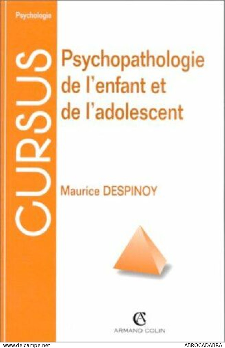 PSYCHOPATHOLOGIE ENFANT ET ADOLESCENT - Psychologie/Philosophie