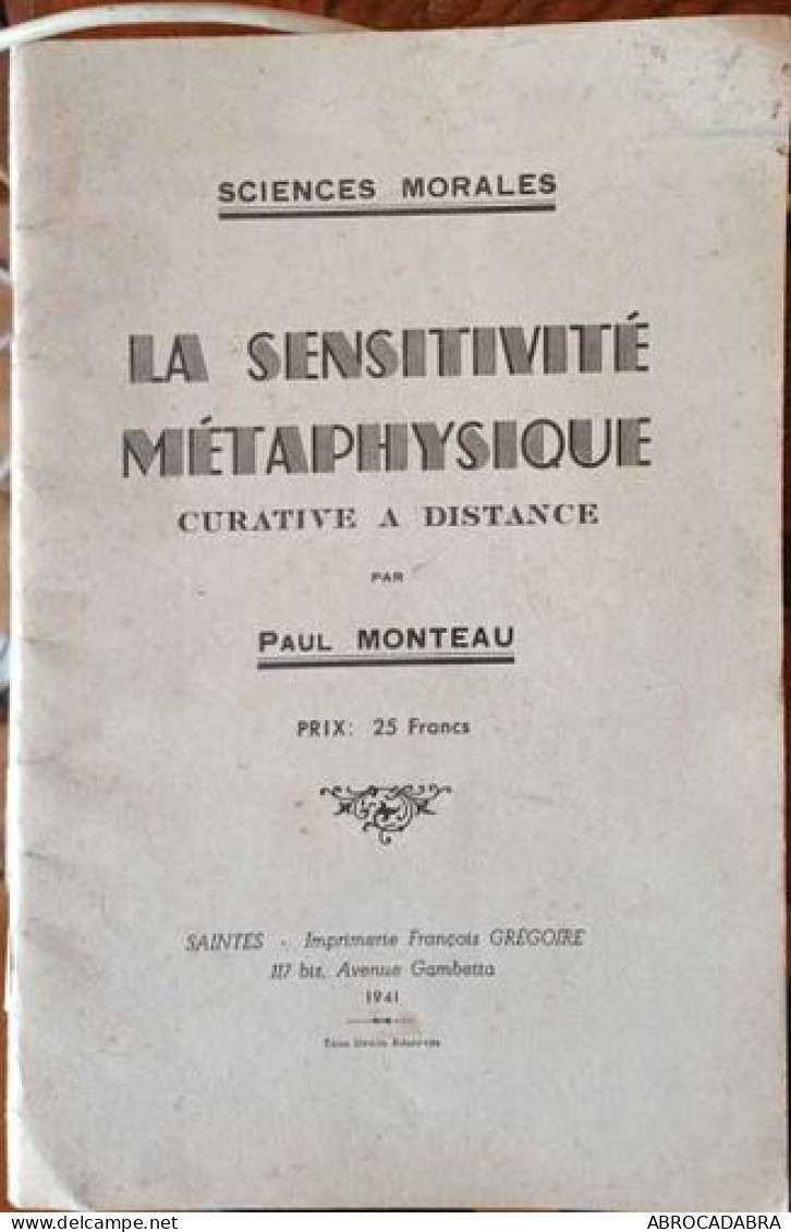 La Sensitivité Métaphysique Curative à Distance - Geheimleer