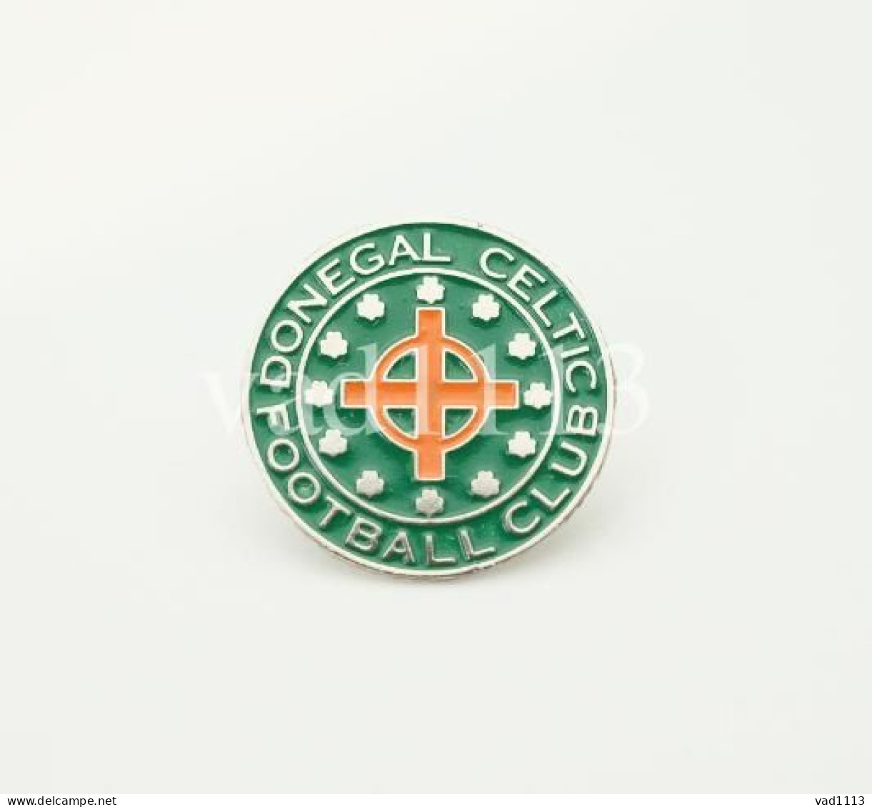 Badge Pin: European Football Clubs " Donegal Celtic FSC " Northern Ireland - Football
