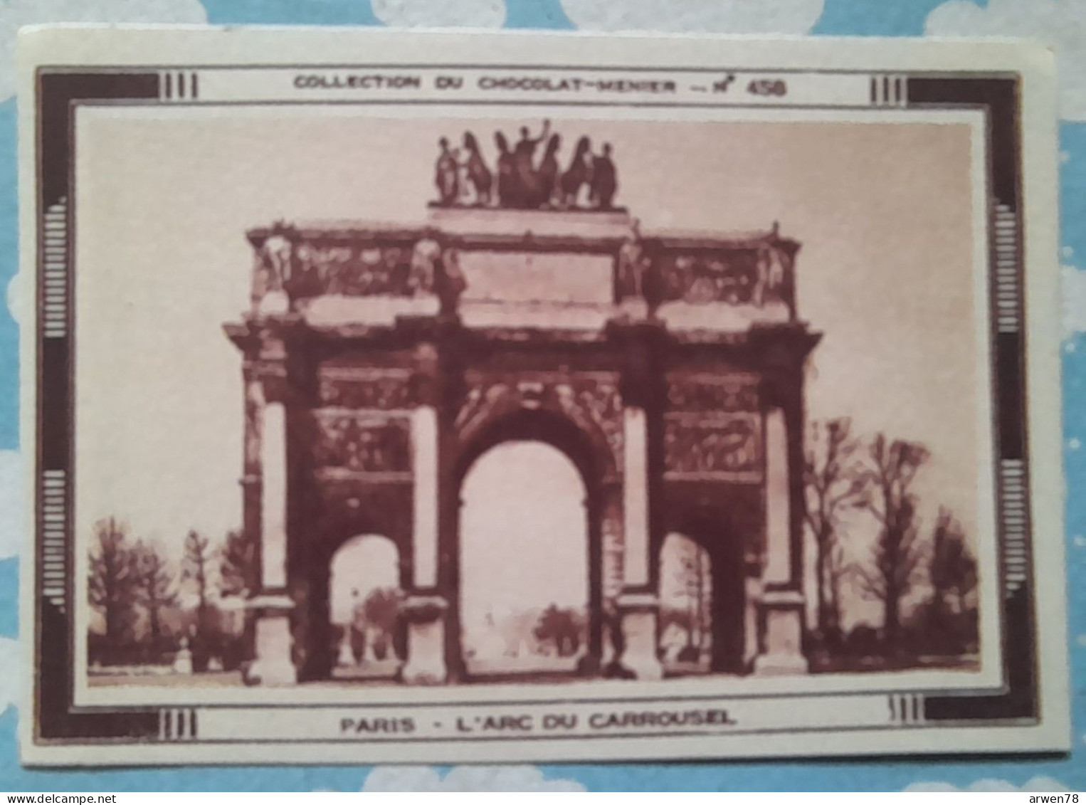 IMAGE MENIER N° 458 PARIS L'ARC DU CARROUSEL - Menier