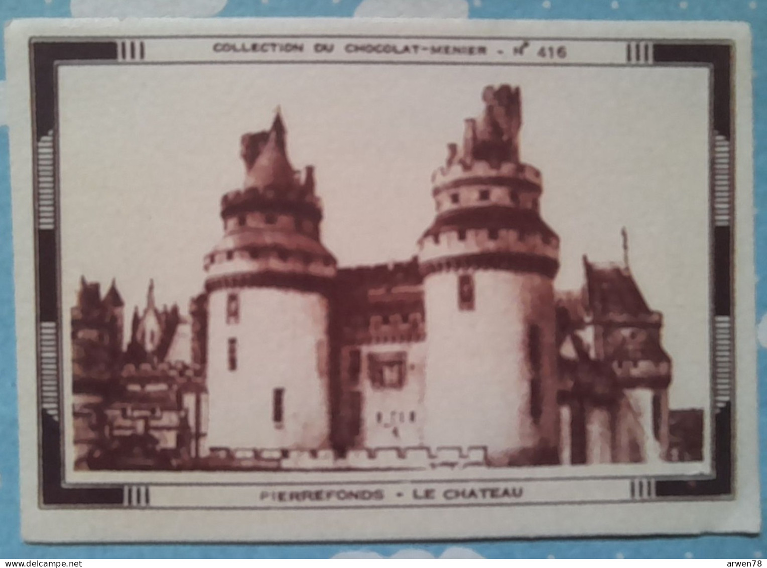 IMAGE MENIER N° 416 PIERREFONDS LE CHATEAU - Menier