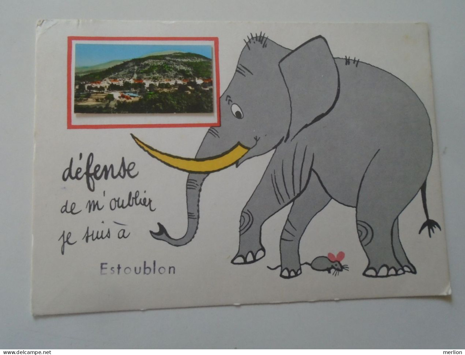 D203178   CPM   Elephant Souris Mouse Maus - Défense De M'oublies Je Suis A ESTUBLON  1973 - Elephants