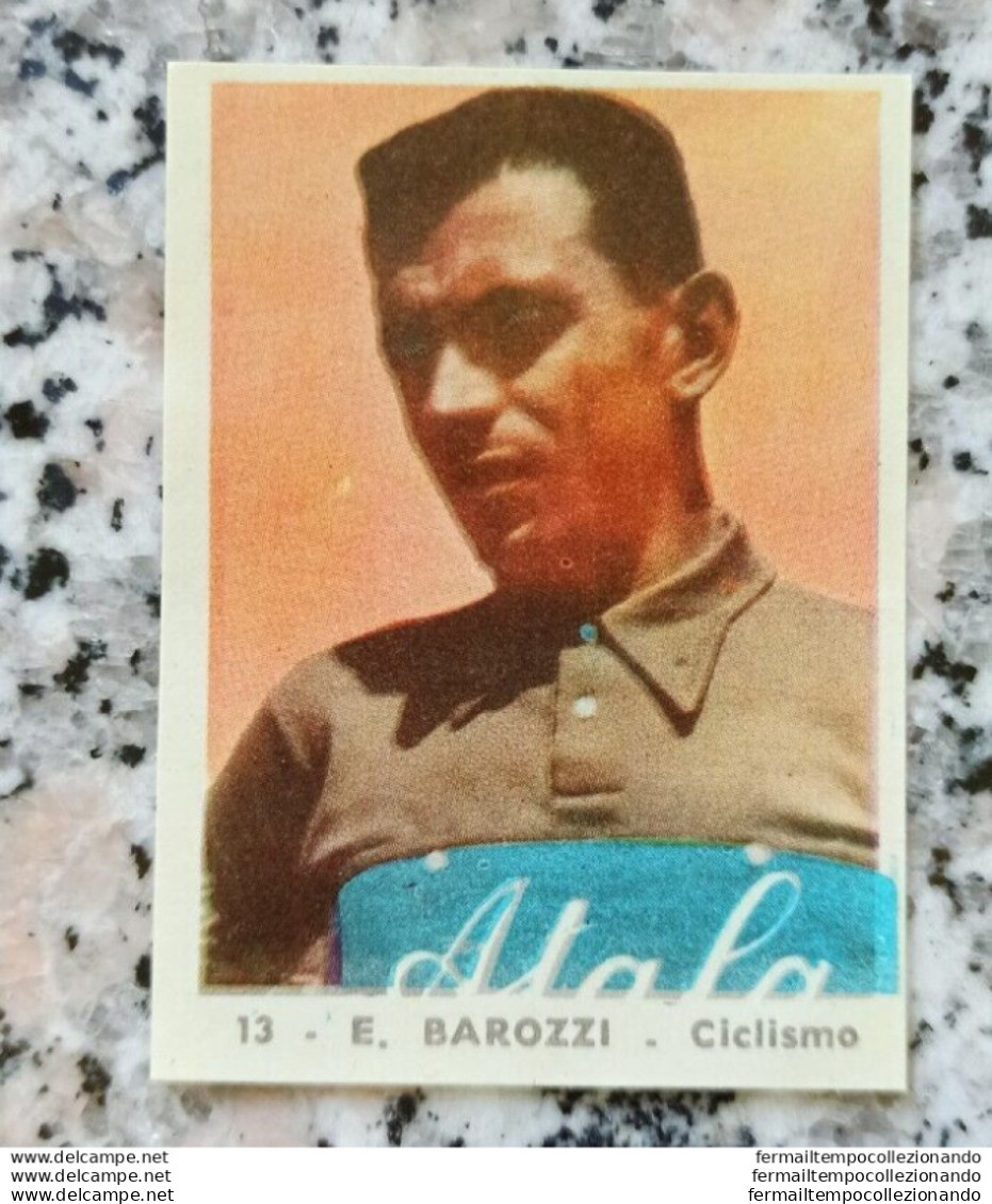 Bh13 Figurina E.barozzi Ciclismo Edizione Album Sada Girandola Di Succesi 1957 - Catalogues