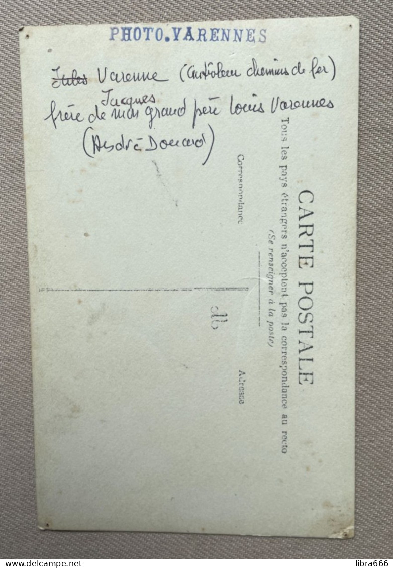 VARENNES Jacques (°1856 Exoudun, Deux-Sèvres FRANCE) - Contrôleur Chemins De Fer - Photo: Varennes - 14 X 9 Cm. - Identified Persons