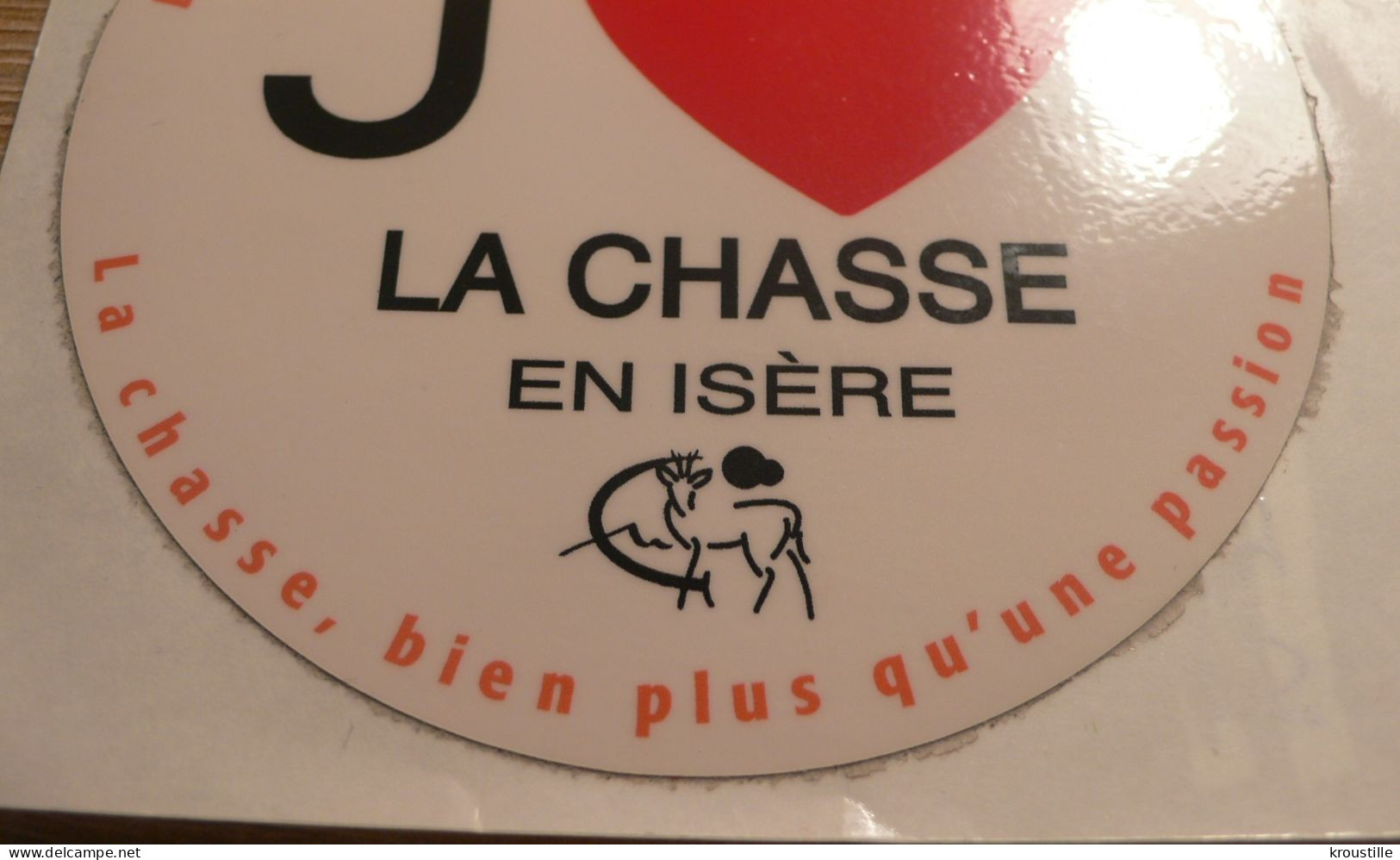 AUTOCOLLANT J'AIME LA CHASSE EN ISERE - Stickers