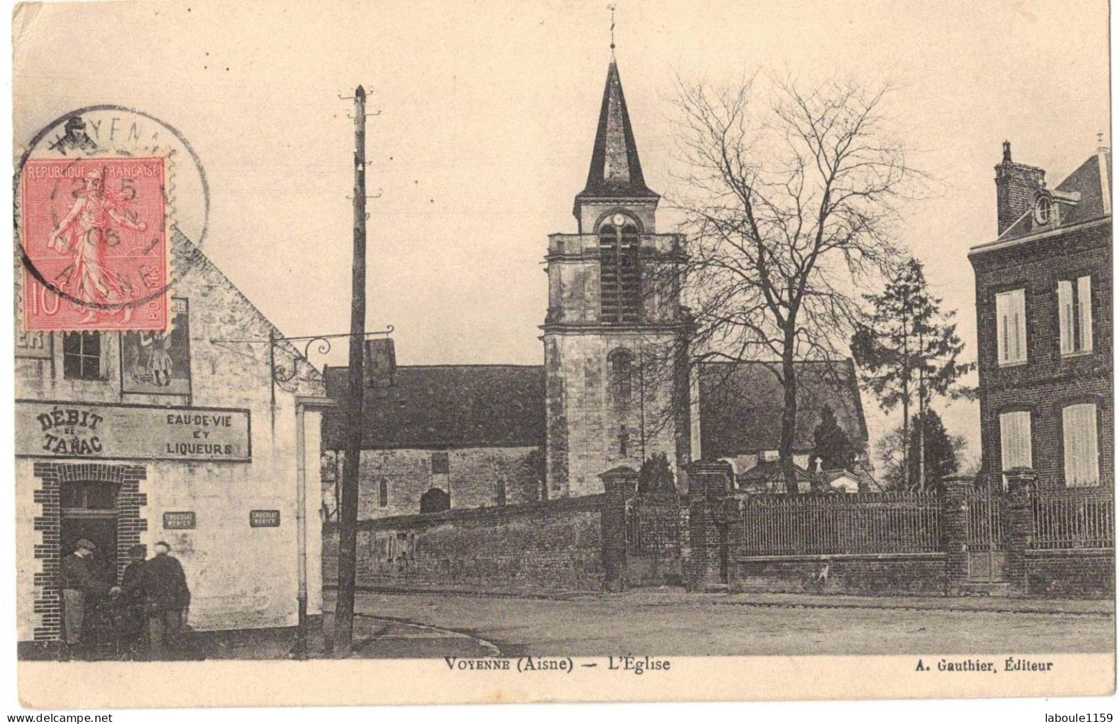 AISNE 02 VOYENNE : L'EGLISE - ANIMATION DEBIT DE TABAC EAU DE VIE LIQUEUR - CIRCULEE VERS NARBONNE AUDE USINE A GAZ - Other & Unclassified