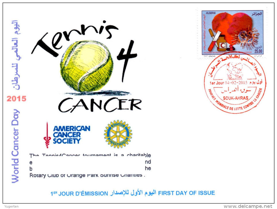 ALGERIA - 2015 - FDC - World Cancer Day Weltkrebs Tag Cancro Kanker Heart Rotary Tennis - Tennis