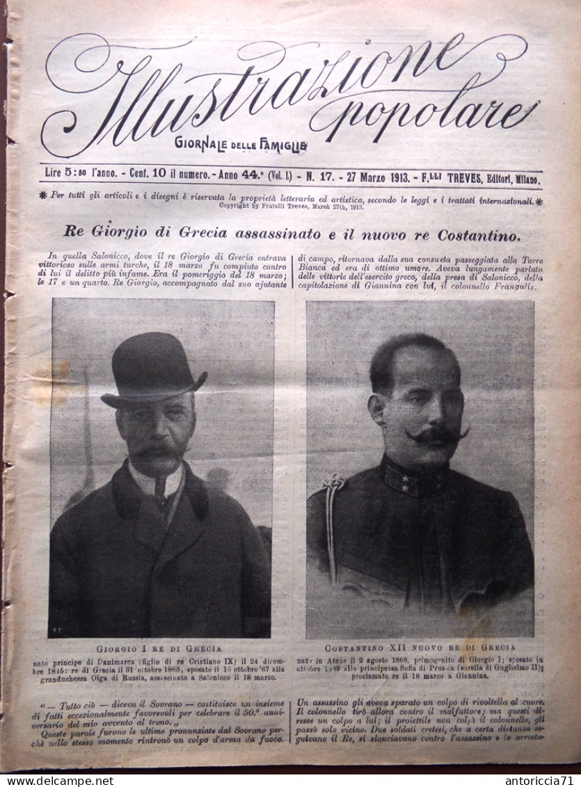 L'Illustrazione Popolare 27 Marzo 1913 Assassinio Re Giorgio Grecia Papa Wagner - Otros & Sin Clasificación