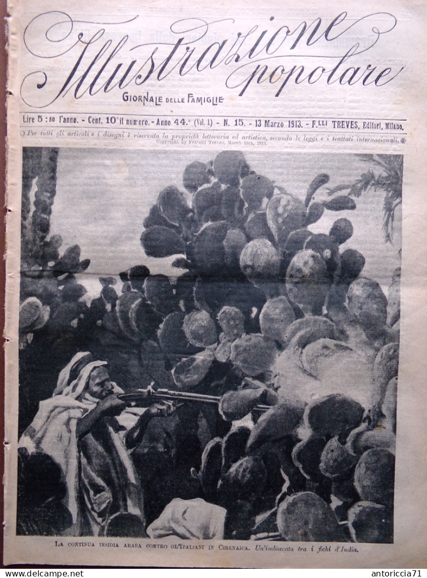 L'Illustrazione Popolare 13 Marzo 1913 Guerra Balcani Guglielmina D'Olanda Scala - Andere & Zonder Classificatie