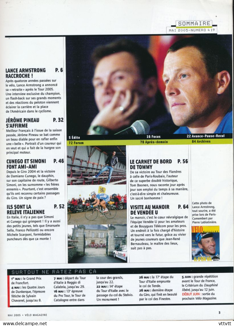 VELO MAGAZINE, Mai 2005, N° 419, Armstrong S'en Va, Jérôme Pineau, Tom Boonen, La Vendée, Les Essarts, Cunego, Simoni... - Sport