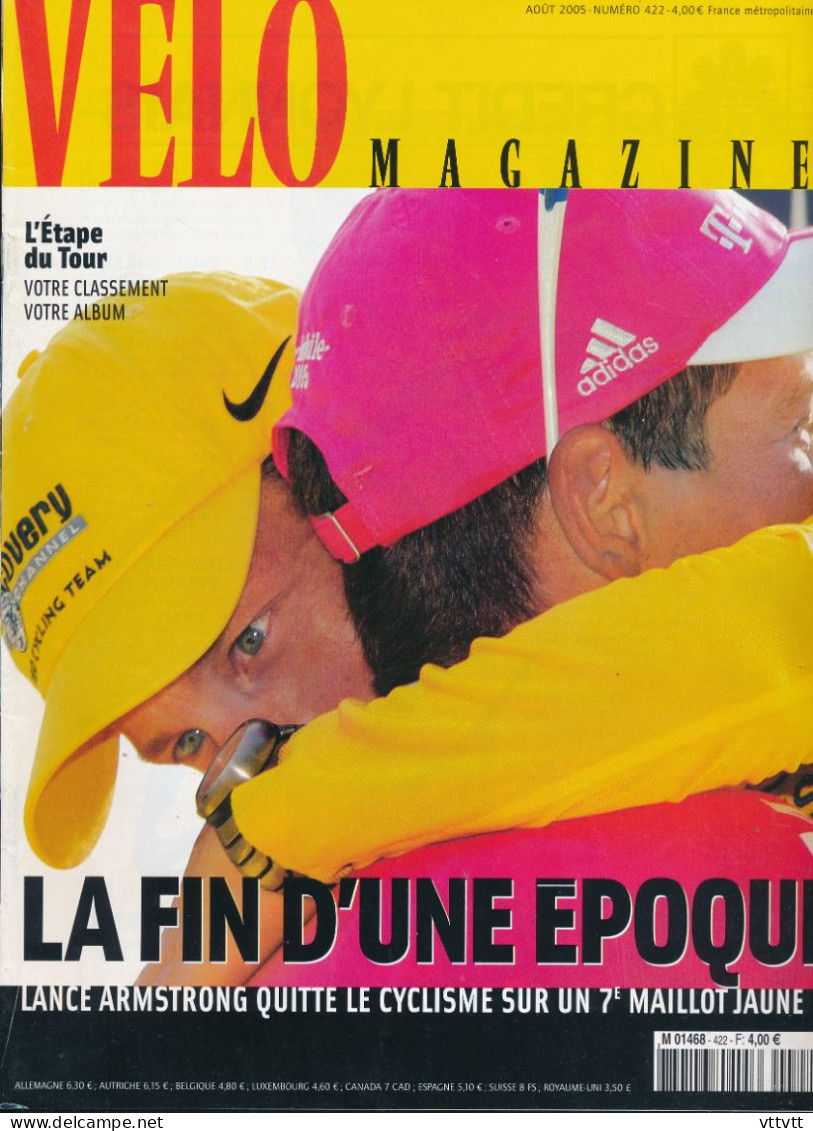 VELO MAGAZINE, Août 2005, N° 422, Armstrong Arrête, Le Tour En 60 Images, Rasmussen, Robbie McEwen, Moncoutié... - Sport