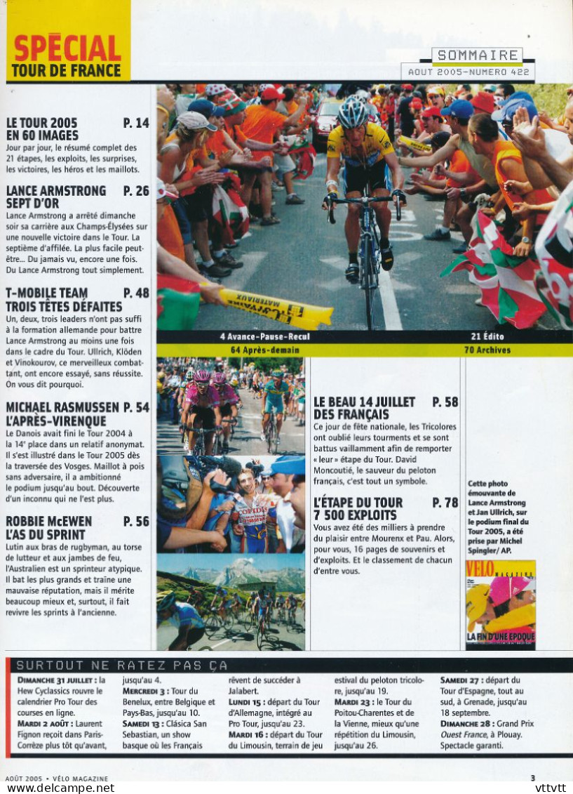 VELO MAGAZINE, Août 2005, N° 422, Armstrong Arrête, Le Tour En 60 Images, Rasmussen, Robbie McEwen, Moncoutié... - Sport
