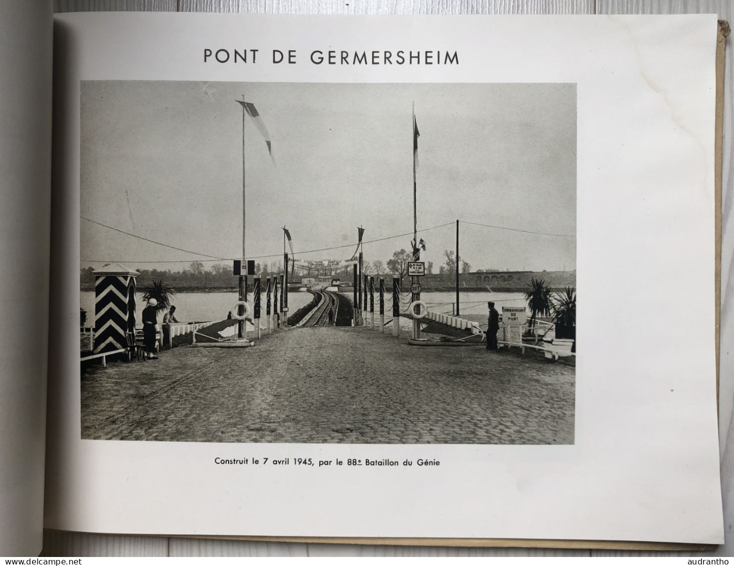 WW2 livre Le RHIN avril 1945 - Génie 1er armée Rhin et Danube - Pont De Spire De Gaulle - Delattre de Tassigny
