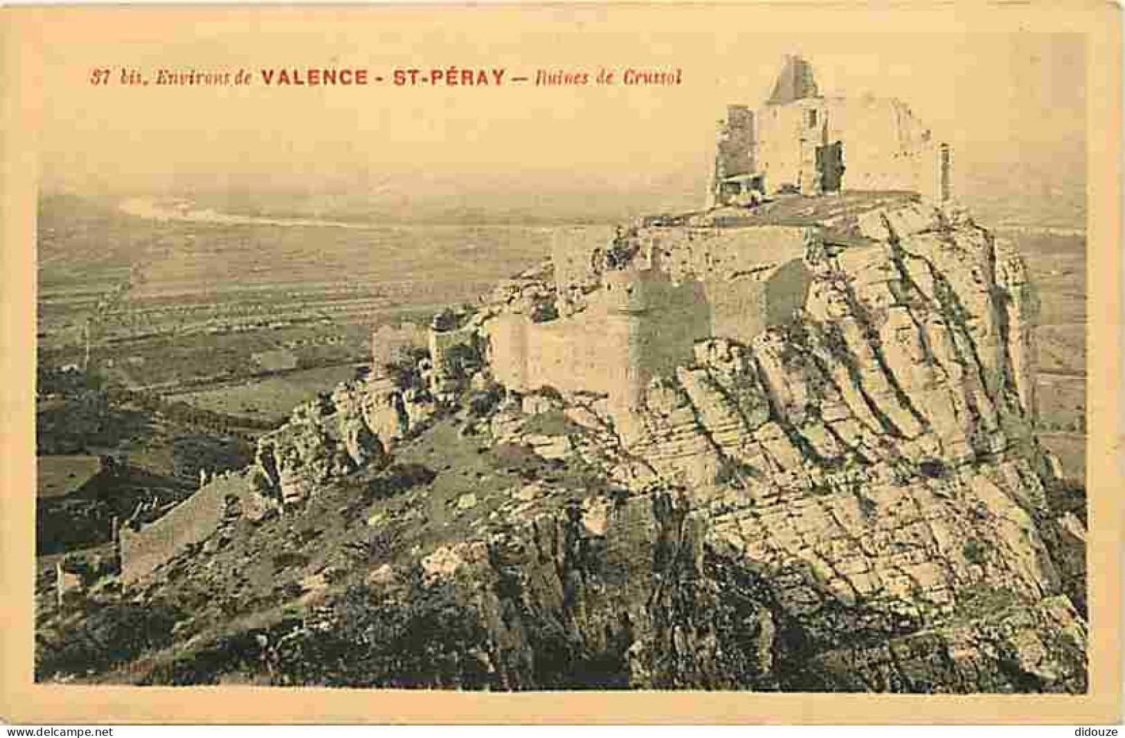 26 - Saint Péray - Ruines De Crussol - CPA - Voir Scans Recto-Verso - Autres & Non Classés