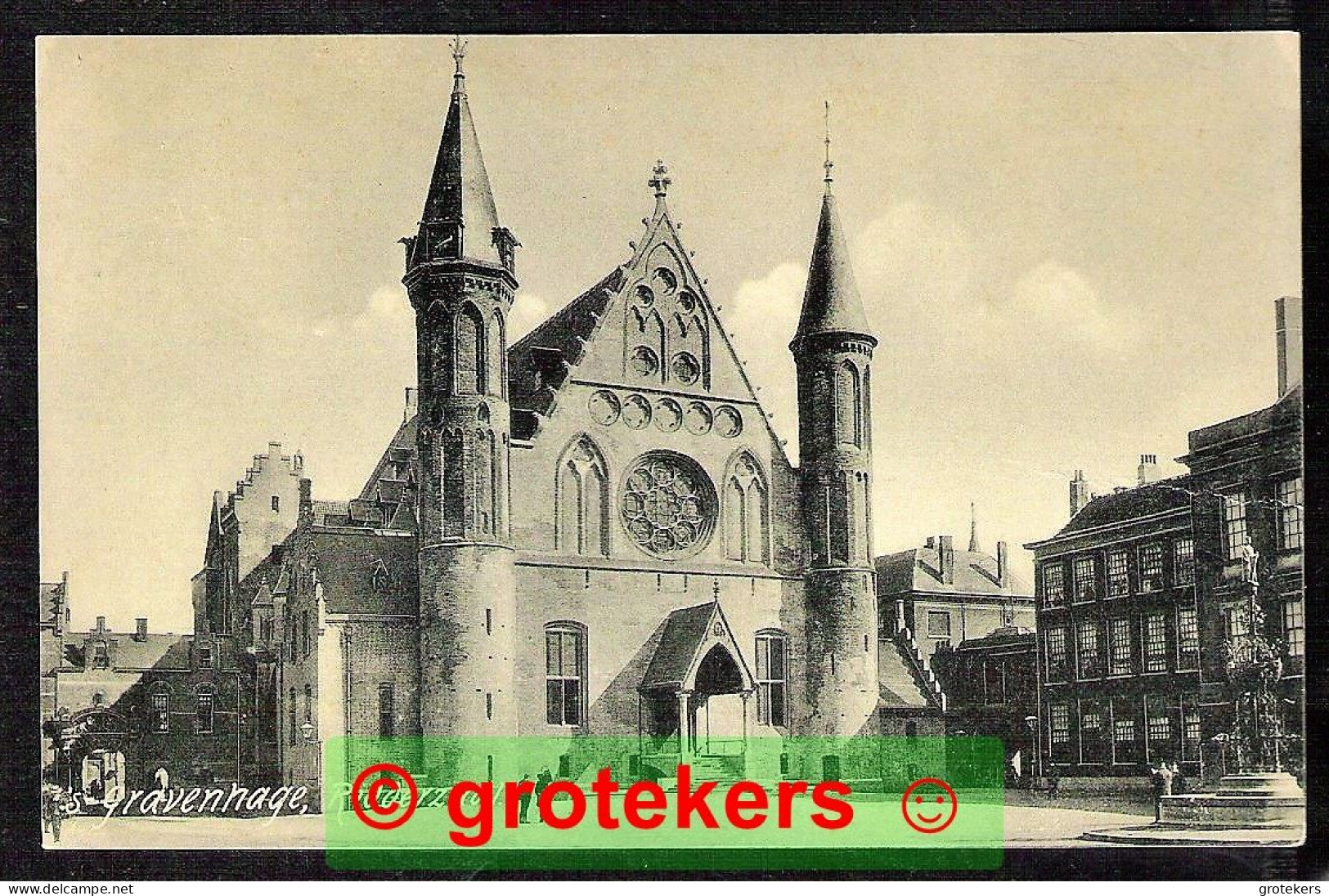 DEN HAAG Ridderzaal 1906 - Den Haag ('s-Gravenhage)