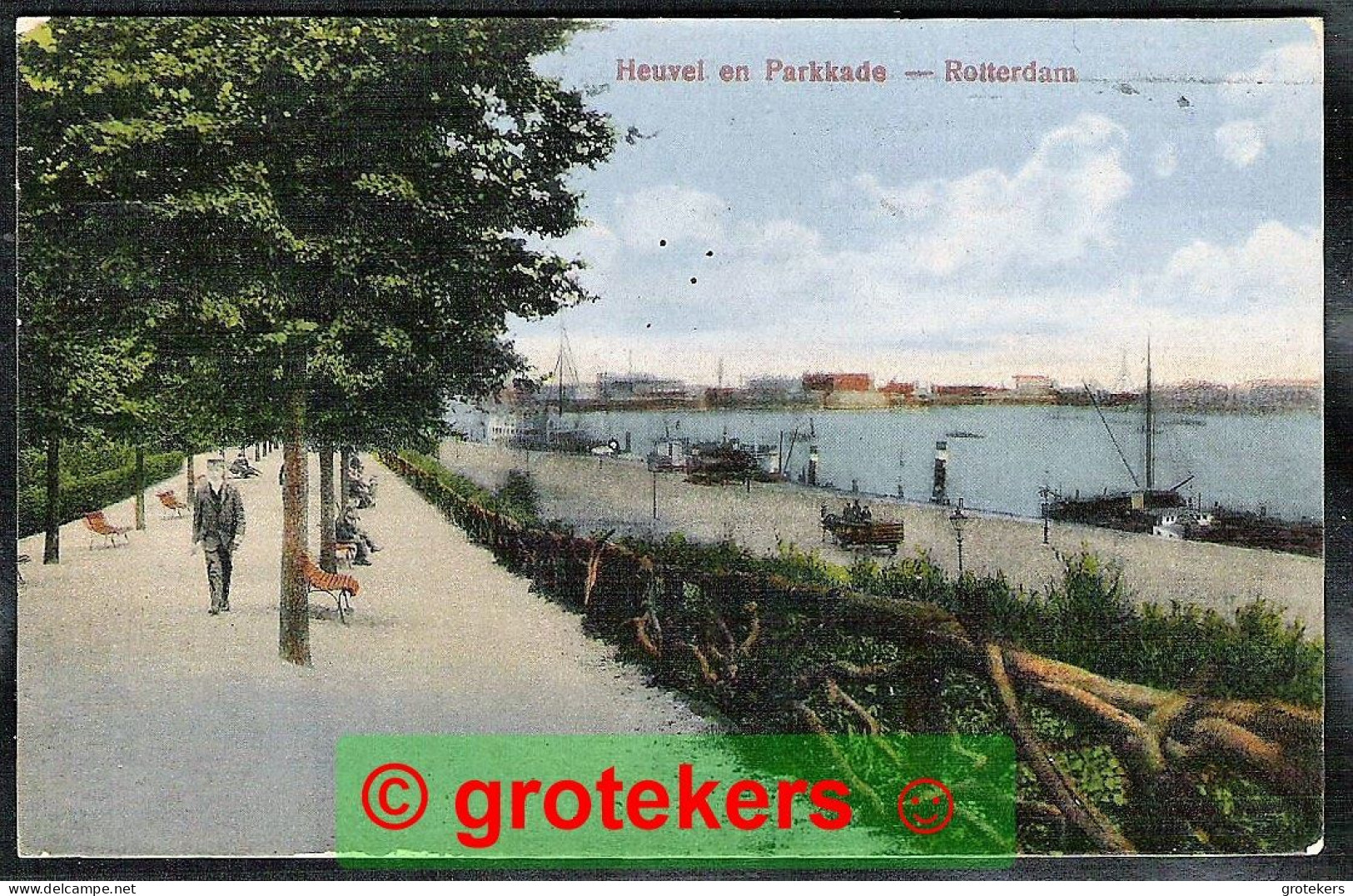 ROTTERDAM Heuvel En Parkkade 1920 - Rotterdam