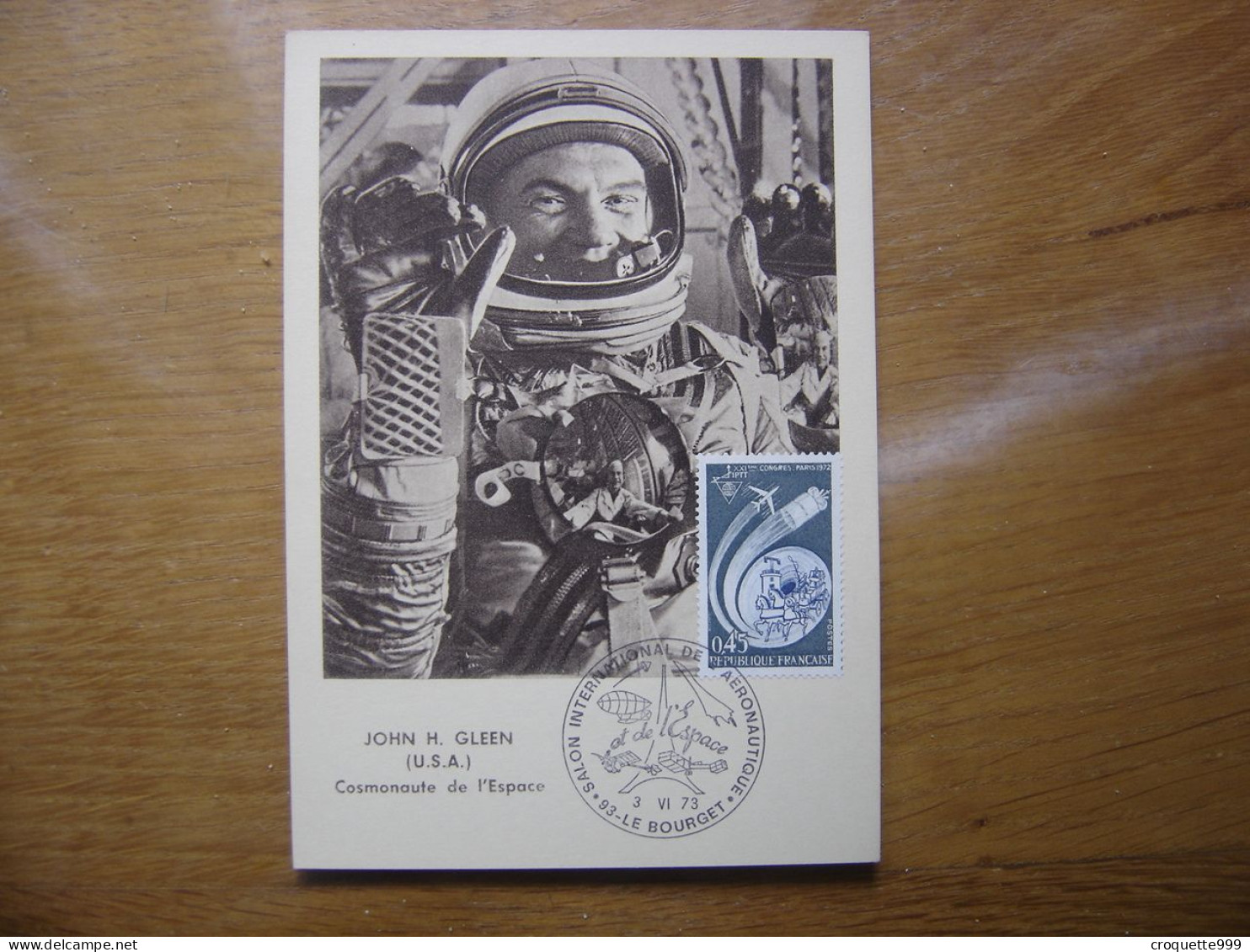 JOHN H GLEEN Carte Maximum Cosmonaute ESPACE Salon De L'aéronautique Bourget - Collections