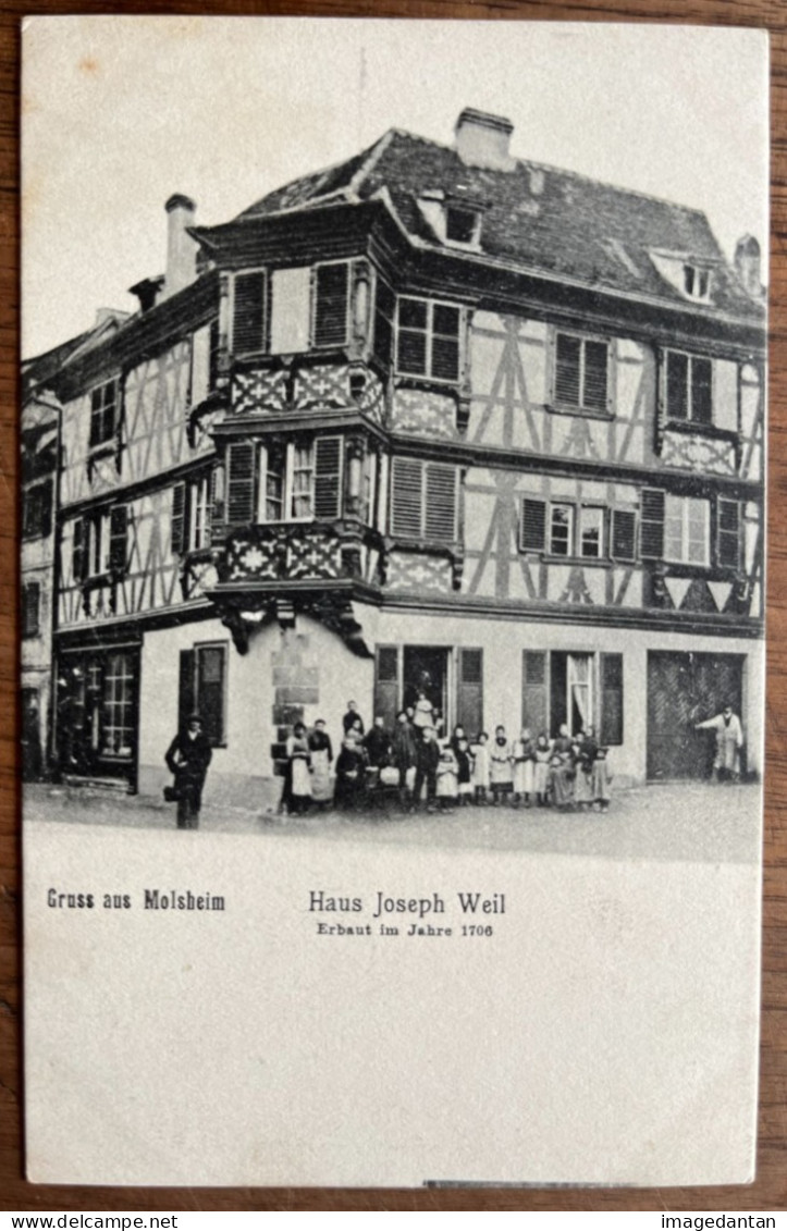 Gruss Aus Molsheim - Haus Joseph Weil Erbaut Im Jahre 1706 - Kunstverlag Albert Jost, Molsheim - Molsheim