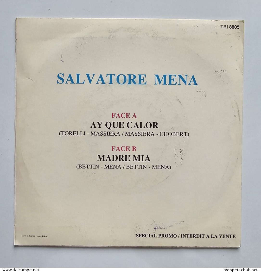 45T SALVATORE MENA : Ay Que Calor - Other - Spanish Music