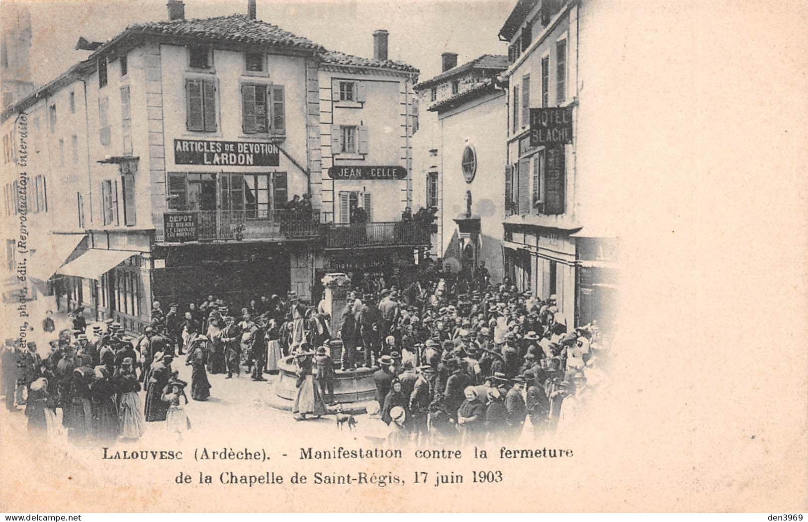 La LOUVESC (Ardèche) - Manifestation Contre La Fermeture De La Chapelle De Saint-Régis, 17 Juin 1903 - Religion - La Louvesc