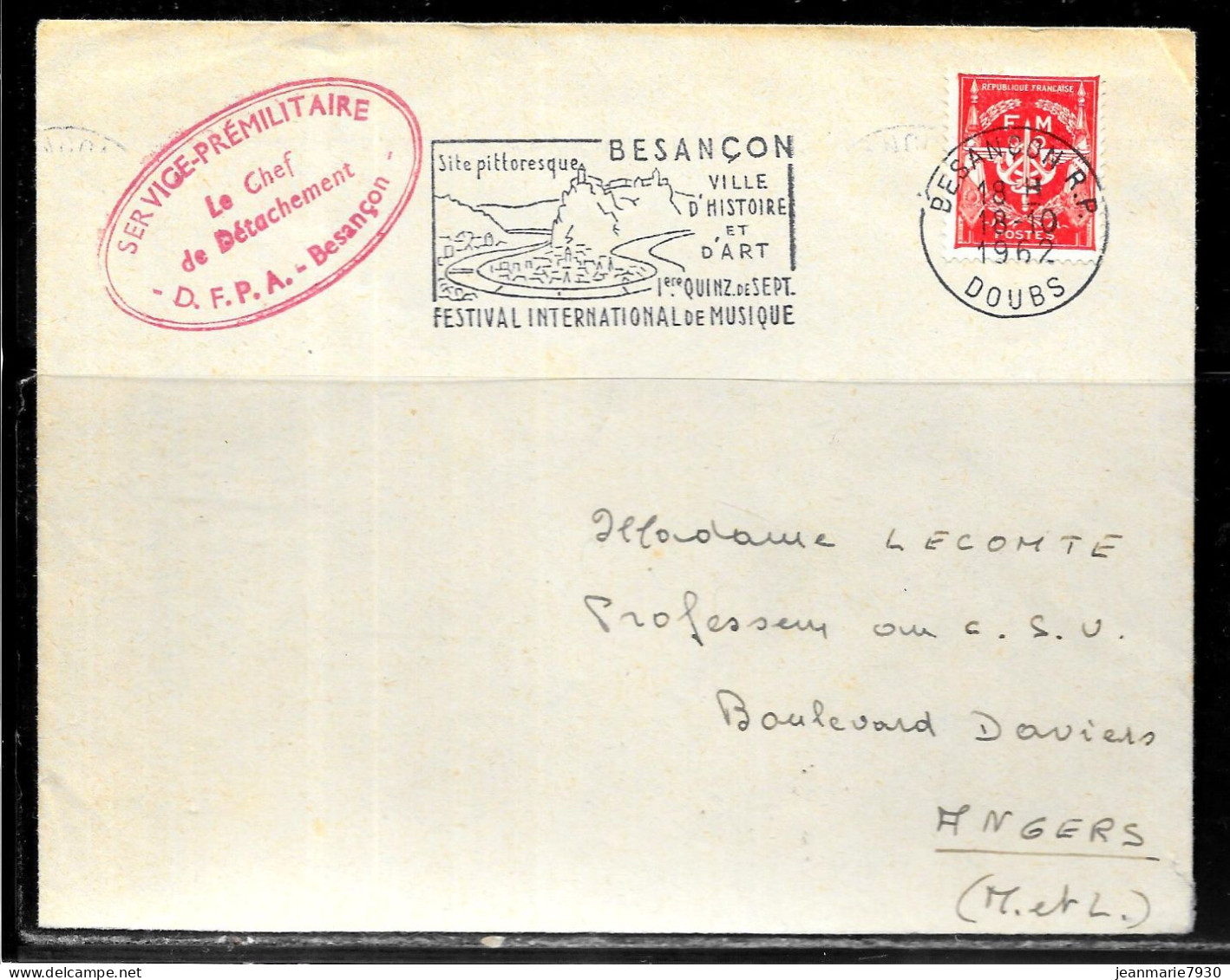 P259 - LETTRE EN FRANCHISE DE BESANCON DU 18/10/62 - CACHET CHEF DE DETACHEMENT D.F.P.A. - FLAMME FESTIVAL - Covers & Documents