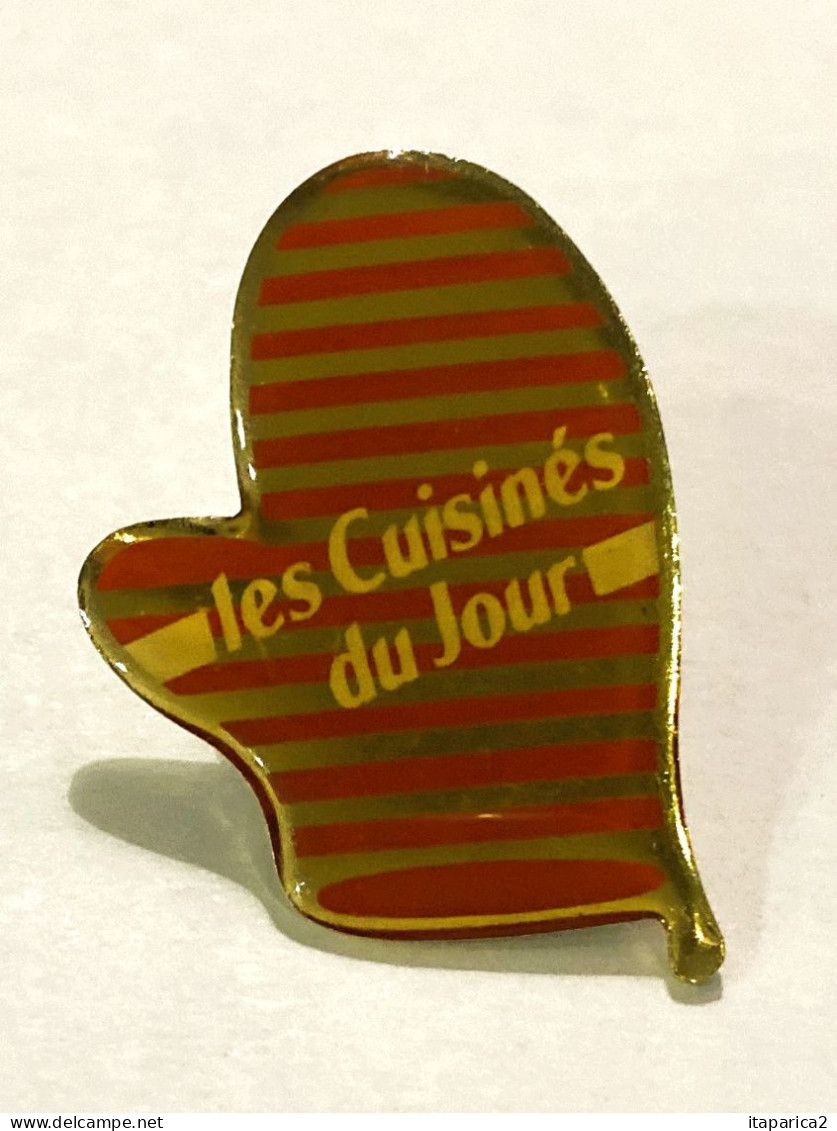 PINS ALIMENTATION LES CUISINES DU JOUR  / MANIQUE / 33NAT - Alimentazione