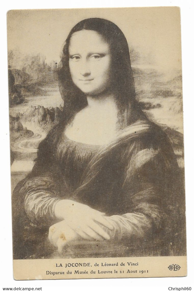 CPA - La Joconde, De Léonard De Vinci - Disparue Du Musée Du Louvre Le 21 Août 1911 - E. Le Deley - - Schilderijen