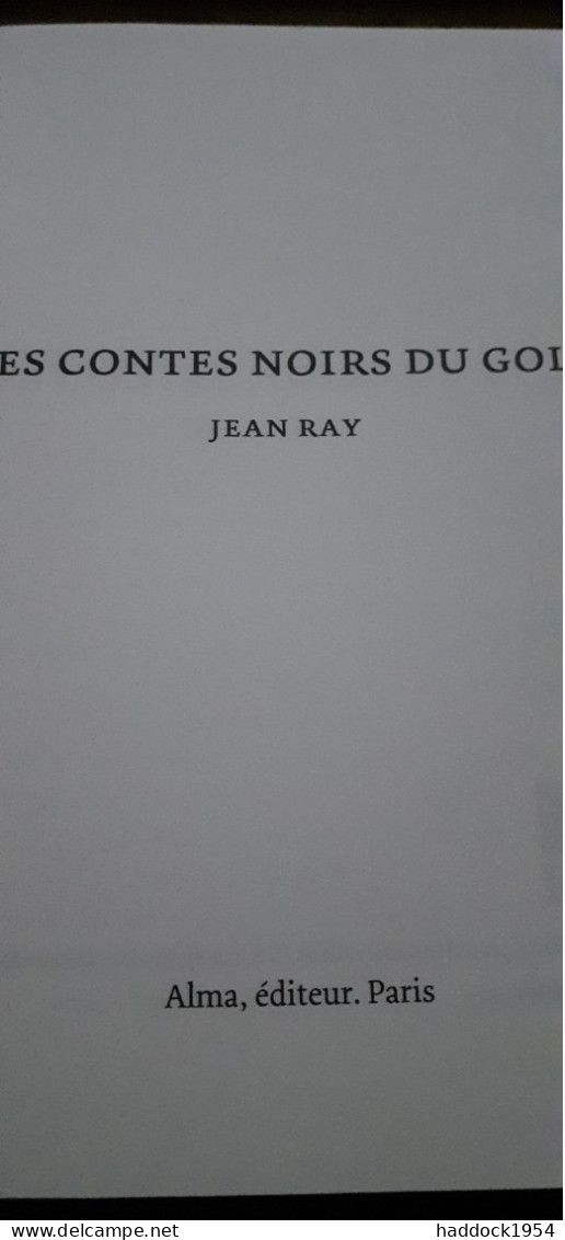 Les Contes Noirs Du Golf JEAN RAY Alma éditeur 2018 - Fantásticos