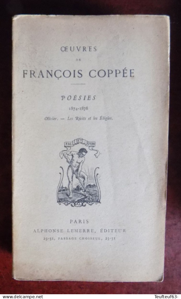 Oeuvres de François Coppée - poésies ( 1864 à 1905 ) - Lemerre 1907