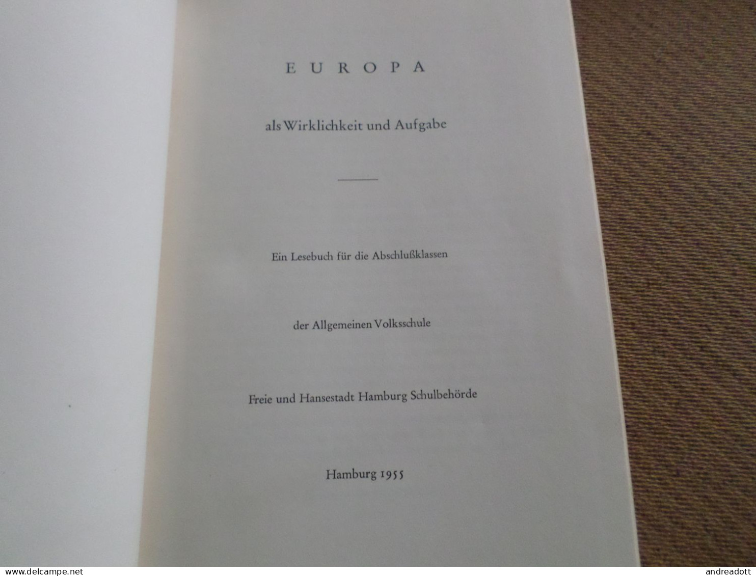 Hardcover Buch - Europa Als Wirklichkeit Und Aufgabe - Hamburger Schulbuch - 1955 - School Books